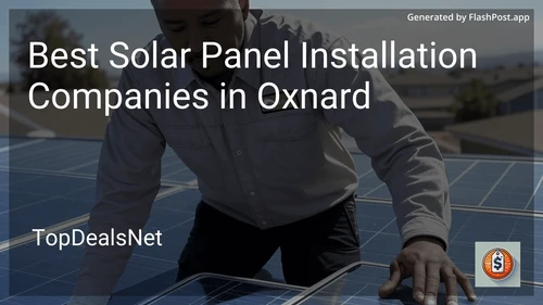 3 Best Solar Panel Installation Companies in Oxnard in 2025 image