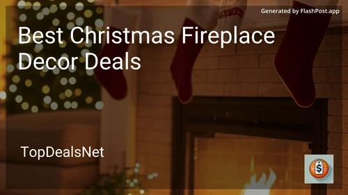 9 Best Christmas Fireplace Decor Deals in 2025 preview
