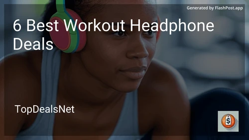 6 Best Workout Headphone Deals in 2025 preview