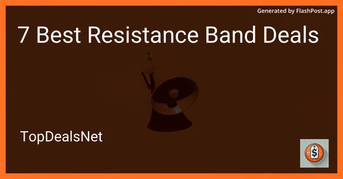 7 Best Resistance Band Deals in 2025 preview