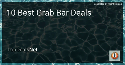 10 Best Grab Bar Deals in 2025 preview