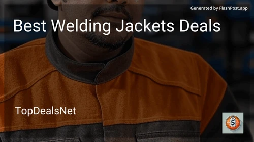 6 Best Welding Jackets Deals in 2025 preview