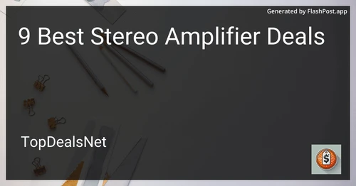 9 Best Stereo Amplifier Deals in 2025 preview