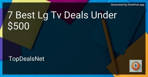 5 Best LG TV Deals Under $500 in 2025 image