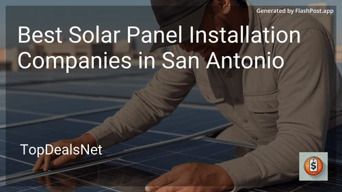 1 Best Solar Panel Installation Companies in San Antonio in 2025 image