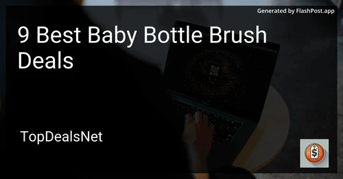 9 Best Baby Bottle Brush Deals in 2025 preview