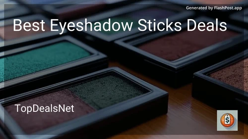 8 Best Eyeshadow Sticks Deals in 2025 image