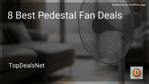 8 Best Pedestal Fan Deals in 2025 image
