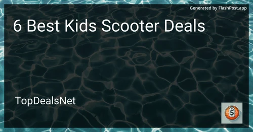 6 Best Kids Scooter Deals in 2025 preview