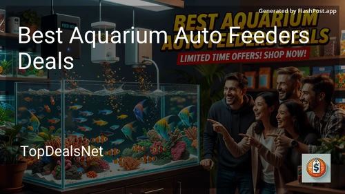 0 Best Aquarium Auto Feeders Deals in 2026 image