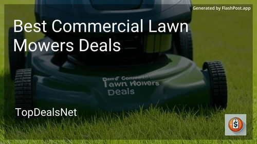7 Best Commercial Lawn Mowers Deals in 2025 image