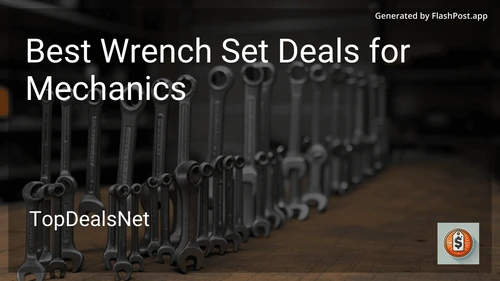 7 Best Wrench Set Deals for Mechanics in 2025 image