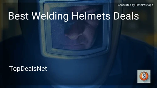 7 Best Welding Helmets Deals in 2025 preview