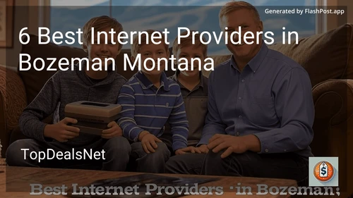 5 Best Internet Providers in Bozeman Montana in 2025 preview