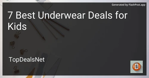 7 Best Underwear Deals for Kids in 2025 preview