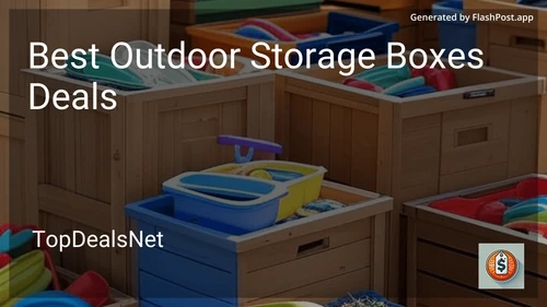 6 Best Outdoor Storage Boxes Deals in 2025 image