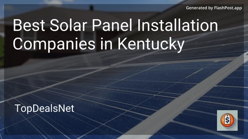 1 Best Solar Panel Installation Companies in Kentucky in 2025 image
