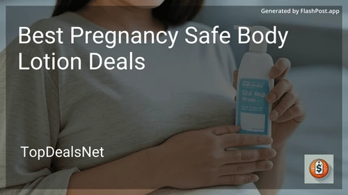 9 Best Pregnancy Safe Body Lotion Deals in 2026 image