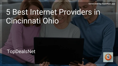 5 Best Internet Providers in Cincinnati Ohio in 2025 preview