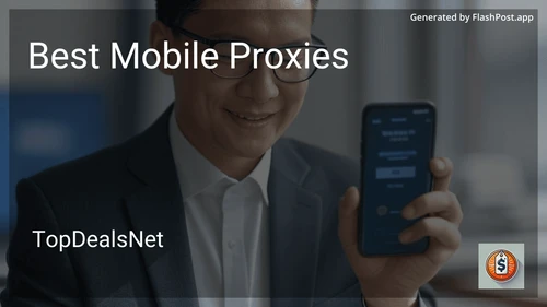 5 Best Mobile Proxies in 2025 image