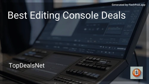 8 Best Editing Console Deals in 2025 preview