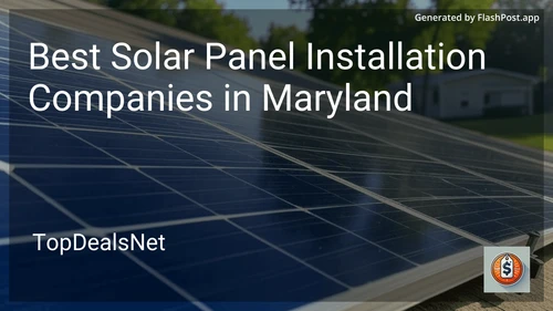5 Best Solar Panel Installation Companies in Maryland in 2025 preview