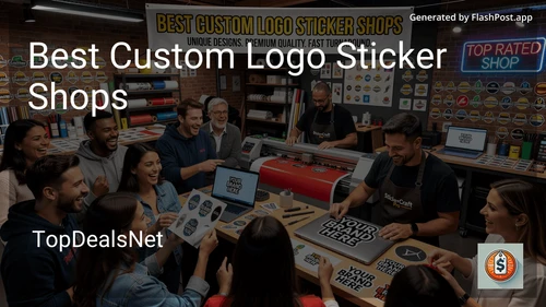 5 Best Custom Logo Sticker Shops in 2026 image