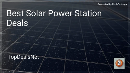 9 Best Solar Power Station Deals in 2025 preview