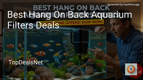 0 Best Hang On Back Aquarium Filters Deals in 2026 image
