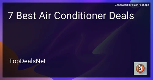 7 Best Air Conditioner Deals in 2025 image