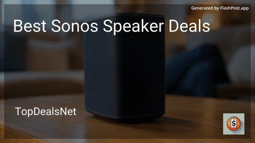 7 Best Sonos Speaker Deals in 2025 image
