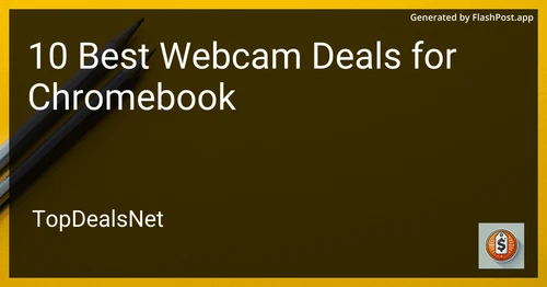 10 Best Webcam Deals for Chromebook in 2025 preview