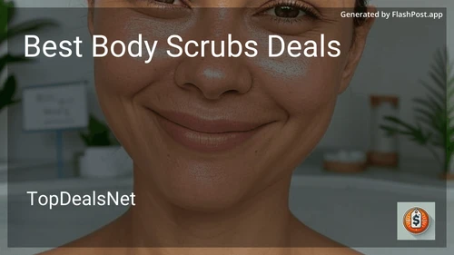 9 Best Body Scrubs Deals in 2025 image