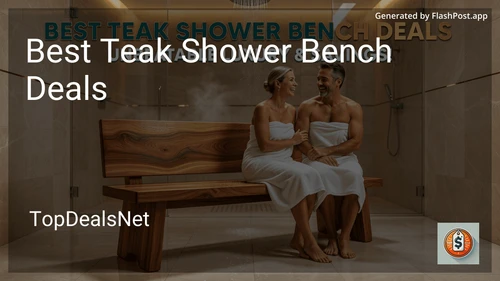 9 Best Teak Shower Bench Deals in 2026 image