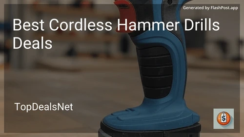 10 Best Cordless Hammer Drills Deals in 2025 preview