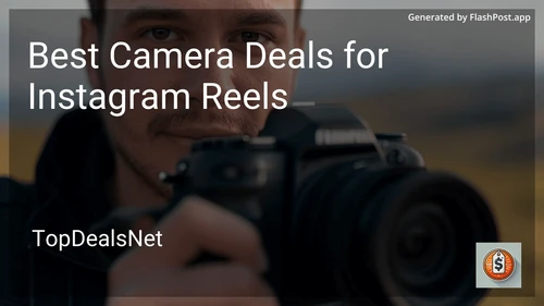 10 Best Camera Deals for Instagram Reels in 2025 image