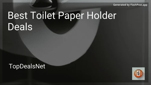 7 Best Toilet Paper Holder Deals in 2026 image