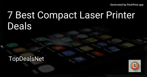 7 Best Compact Laser Printer Deals in 2025 preview