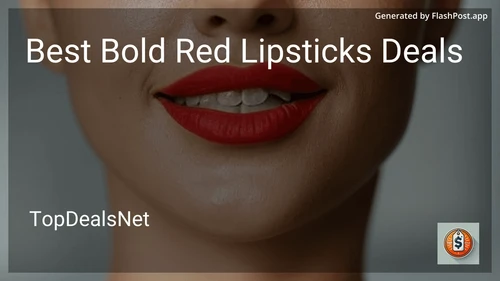 8 Best Bold Red Lipsticks Deals in 2025 image