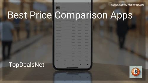 4 Best Price Comparison Apps in 2025 preview
