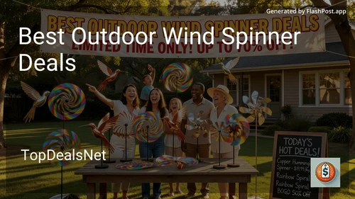 6 Best Outdoor Wind Spinner Deals in 2026 image