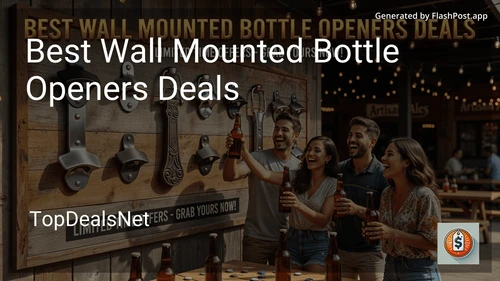 7 Best Wall Mounted Bottle Openers Deals in 2026 image
