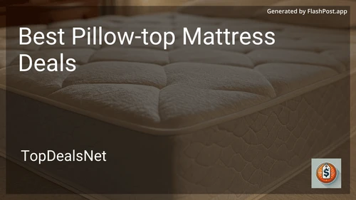 8 Best Pillow-top Mattress Deals in 2025 preview