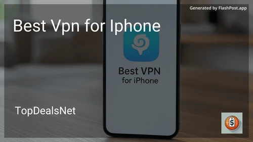 5 Best VPN for iPhone in 2025 preview