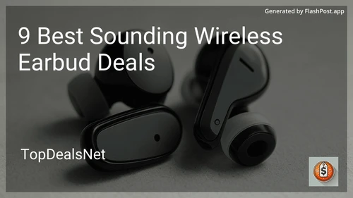8 Best Sounding Wireless Earbud Deals in 2025 preview
