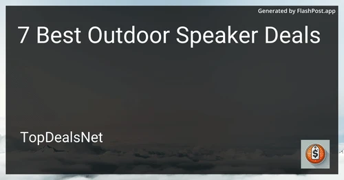7 Best Outdoor Speaker Deals in 2025 preview