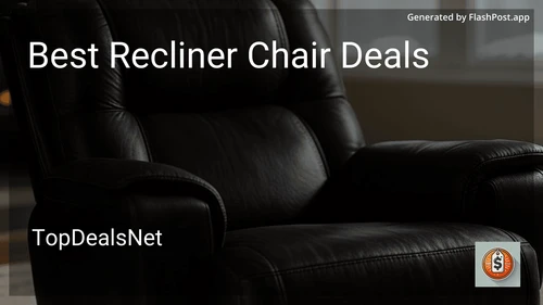8 Best Recliner Chair Deals in 2025 preview