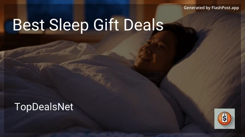 6 Best Sleep Gift Deals in 2025 preview