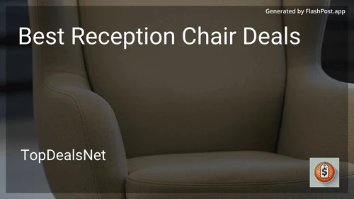 6 Best Reception Chair Deals in 2025 preview