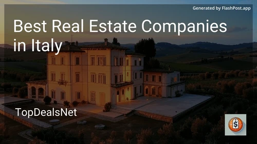 5 Best Real Estate Companies in Italy in 2025 image